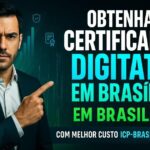 Certificado Digital com Melhor Custo em Brasília